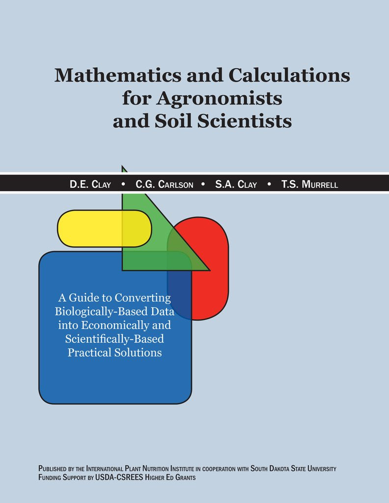 Mathematics and Calculations for Agronomists and Soil Scientists (U.S ...